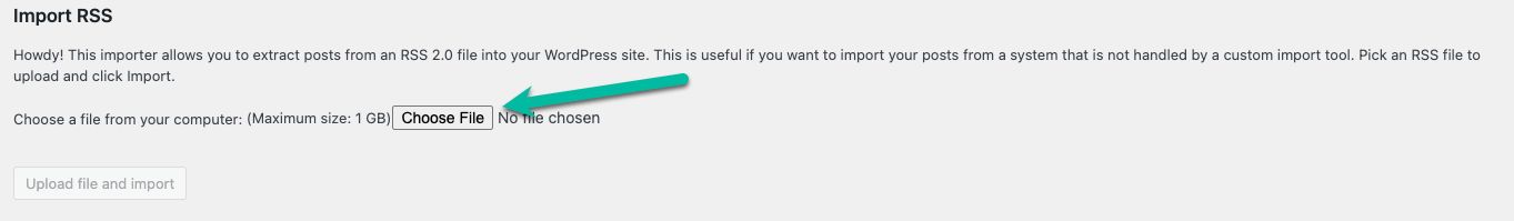 On the Import RSS page, click the Choose File button, and navigate to where you saved your file. Click on it.